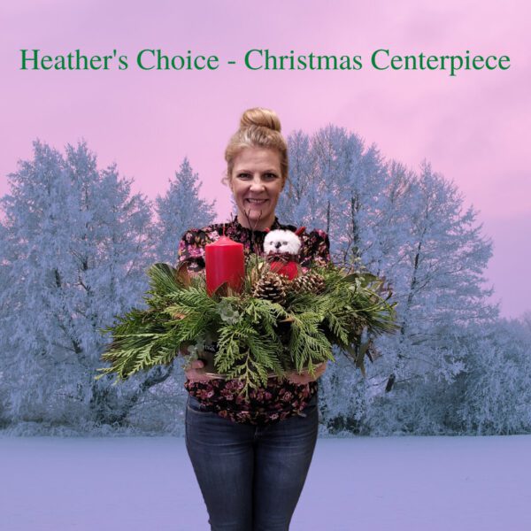 Heather's Choice, Christmas Centerpiece